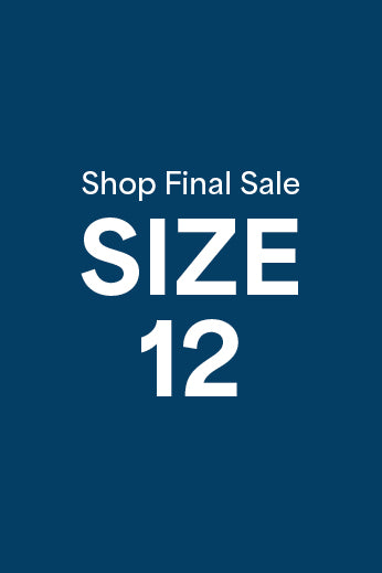 Shop Final Sale | Size 12