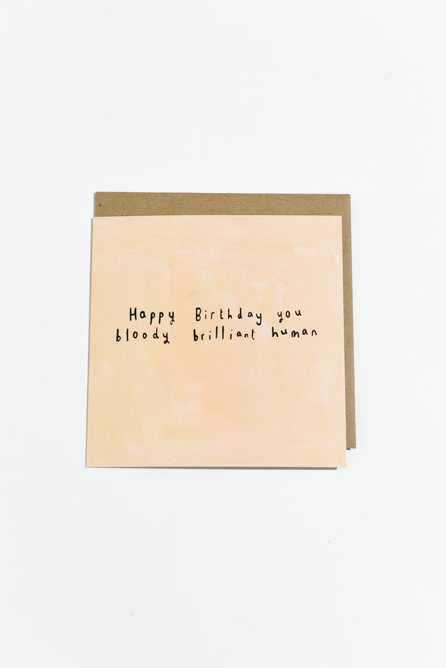 Happy Birthday Brilliant Human Card