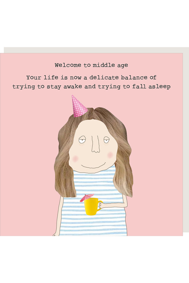 Middle Age Birthday Card